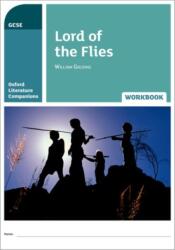 Oxford Literature Companions: Lord of the Flies Workbook (ISBN: 9780198398905)
