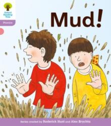 Oxford Reading Tree: Level 1+: Floppy's Phonics Fiction: Mud! (ISBN: 9780198485018)