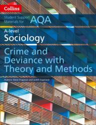 AQA A Level Sociology Crime and Deviance with Theory and Methods (ISBN: 9780008221645)