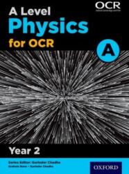 A Level Physics A for OCR Year 2 Student Book (ISBN: 9780198357667)
