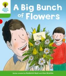 Oxford Reading Tree: Level 2 More a Decode and Develop a Big Bunch of Flowers (ISBN: 9780198489092)