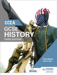 CCEA GCSE History, Third Edition (ISBN: 9781471889721)