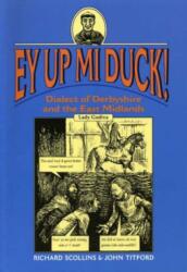 Ey Up Mi Duck! (ISBN: 9781853066580)