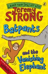 Batpants and the Vanishing Elephant (ISBN: 9780141327976)