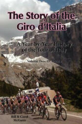 Story of the Giro D'Italia - Carol McGann (2012)