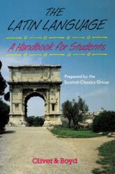 The Latin Language Handbook for Students Handbook for Students, A (ISBN: 9780050042878)