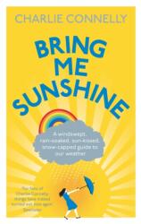 Bring Me Sunshine (ISBN: 9780349123738)