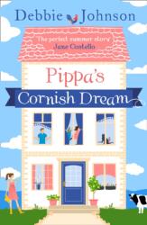 Pippa's Cornish Dream (ISBN: 9780008150501)