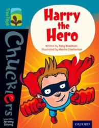 Oxford Reading Tree TreeTops Chucklers: Level 9: Harry the Hero (ISBN: 9780198391807)