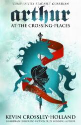 Arthur: At the Crossing Places (ISBN: 9781842552001)
