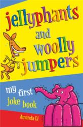 Jellyphants and Woolly Jumpers (ISBN: 9780330441513)