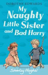 My Naughty Little Sister and Bad Harry (ISBN: 9781405253369)