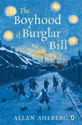 The Boyhood of Burglar Bill (ISBN: 9780141321424)