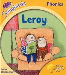 Oxford Reading Tree Songbirds Phonics: Level 5: Leroy (ISBN: 9780198388685)