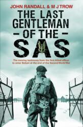 Ultimul gentleman al SAS (ISBN: 9781780575278)