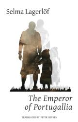 The Emperor of Portugallia (ISBN: 9781909408456)