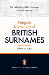 The Penguin Dictionary of British Surnames (ISBN: 9780141023205)