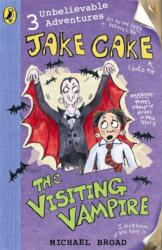 Jake Cake: The Visiting Vampire (ISBN: 9780141320908)