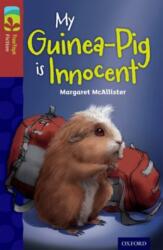 Oxford Reading Tree TreeTops Fiction: Level 15 More Pack A: My Guinea-Pig Is Innocent (ISBN: 9780198448426)