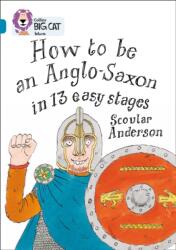 How to be an Anglo Saxon (ISBN: 9780007336296)