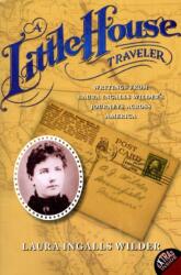 A Little House Traveler (ISBN: 9780060724924)