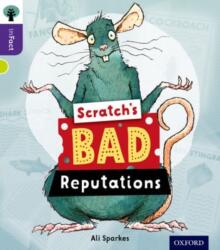 Oxford Reading Tree inFact: Level 11: Scratch's Bad Reputations (ISBN: 9780198308256)
