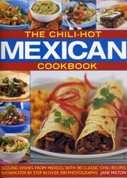Chili-Hot Mexican Cookbook (ISBN: 9781844766574)
