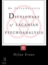 An Introductory Dictionary of Lacanian Psychoanalysis (ISBN: 9780415135238)