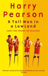 A Tall Man In A Low Land (ISBN: 9780349112060)