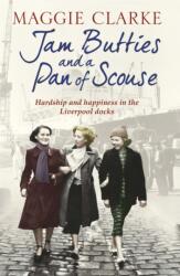 Jam Butties and a Pan of Scouse (ISBN: 9781409166764)