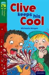 Oxford Reading Tree TreeTops Fiction: Level 12: Clive Keeps His Cool (ISBN: 9780198447580)