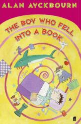 The Boy Who Fell into a Book (ISBN: 9780571203345)