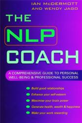 The NLP Coach (ISBN: 9780749922771)
