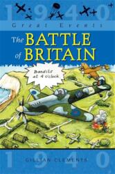 Great Events: The Battle Of Britain (ISBN: 9781445131238)