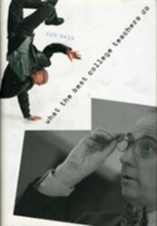 What the Best College Teachers Do (ISBN: 9780674013254)