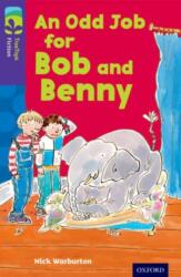 Oxford Reading Tree TreeTops Fiction: Level 11 More Pack A: An Odd Job for Bob and Benny (ISBN: 9780198447443)