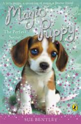 Magic Puppy: The Perfect Secret (ISBN: 9780141324746)