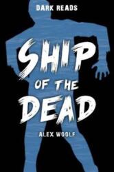 Ship of the Dead (ISBN: 9781784640873)