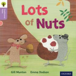Oxford Reading Tree Traditional Tales: Level 1+: Lots of Nuts (ISBN: 9780198339137)