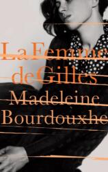 La Femme De Gilles (ISBN: 9781907970535)