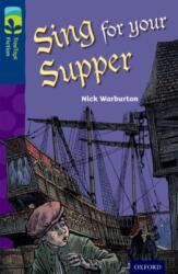 Oxford Reading Tree TreeTops Fiction: Level 14 More Pack A: Sing for your Supper (ISBN: 9780198448273)