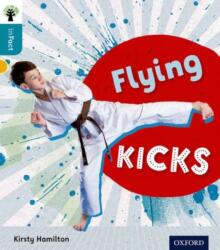 Oxford Reading Tree inFact: Level 9: Flying Kicks (ISBN: 9780198308171)