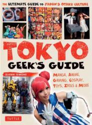 Tokyo Geek's Guide (ISBN: 9784805313855)