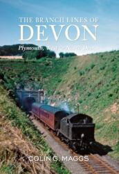 The Branch Lines of Devon Plymouth, West & North Devon (ISBN: 9781848683518)