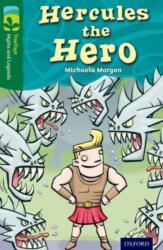 Oxford Reading Tree TreeTops Myths and Legends: Level 12: Hercules The Hero (ISBN: 9780198446231)