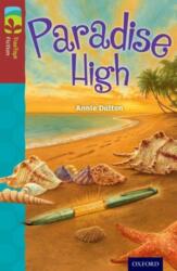 Oxford Reading Tree TreeTops Fiction: Level 15: Paradise High (ISBN: 9780198448310)