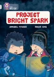 Project Bright Spark (ISBN: 9780007465507)