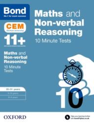 Bond 11+: Matematică și raționament non-verbal: Teste CEM de 10 minute (ISBN: 9780192746863)