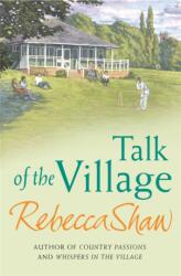 Talk Of The Village (ISBN: 9780752827513)