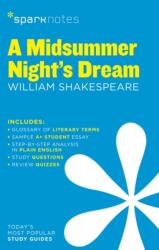 A Midsummer Night's Dream SparkNotes - Ghid literar (ISBN: 9781411469617)